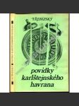 Povídky karlštejnského havrana (CCC Books, exil) - náhled