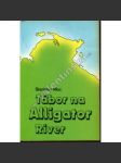 Tábor na Alligator River (román, Index, exilové vydání) - náhled