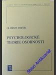 Psychologické teorie osobnosti - mikšík oldřich - náhled