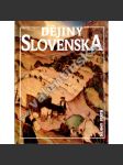 Dějiny Slovenska [Slovensko, Uhry; Edice Dějiny států NLN] - náhled