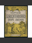Captain Slaughterboard drops anchor [piráti, dětské knihy, Anglie] - náhled