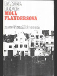 Moll Flandersová - šťastné a nešťastné příhody proslulé Moll Flandersové - náhled