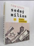 Sedmý milion: Izraelci a holokaust - náhled