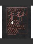 Design multi – všední den desingu (sklo, sklářství) - náhled