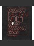 Design multi – všední den desingu (sklo, sklářství) - náhled