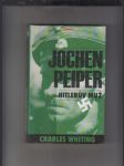 Jochen Peiper (Hitlerův muž) - náhled