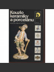 Kouzlo keramiky a porcelánu (starožitnosti, porcelán, keramika) - náhled