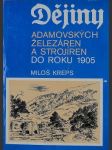 Dějiny adamovských železáren a strojíren do roku 1905 - náhled