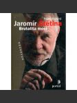 Jaromír Štětina: Brutalita moci - náhled