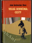 Velká divočina -  Cesty - náhled