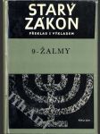 Starý zákon - překlad s výkladem. Sv. 9, Žalmy - náhled