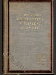 Křesťanství v myšlení a životě - pokus o výklad dějinných útvarů křesťanských - náhled