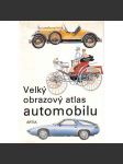 Velký obrazový atlas automobilu (encyklopedie, auto, historie, mj. i Ferrari, Benz, Dodge, Ford, Škoda) - náhled