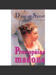 Prostopášná madona (historický román, mj. Madame de Pompadour, Francie) - náhled