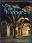 La Route des Abbayes en Normandie (veľký formát) - náhled
