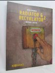 Radiator & Recyklator 2.: Restart lidstva 2. díl - náhled