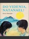 Do videnia, Natanael! - náhled