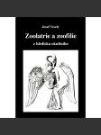 Zoolatrie a zoofilie z hlediska okultního (náboženství, uctívání zvířat, esoterika) - náhled