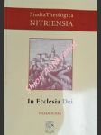 IN ECCLESIA DEI - Vybrané rozpravy o cirkevných dejinách v náboženskej relácii Slovenského rozhlasu " Cesty " - JUDÁK Viliam - náhled