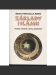 Základy Islámu - Islám - Tradice, historie, vývoj, současnost, náboženství - náhled