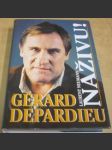 Gérard Depardieu - NAŽIVU ! - náhled