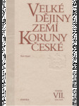 Velké dějiny zemí Koruny české. Svazek VII, 1526-1618 - náhled