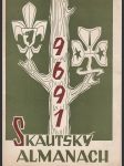 Skautský almanach vydaný u příležitosti otevření junáckých kluboven v hradci králové v červnu 1969 - náhled