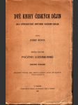 Dvě knihy českých dějin - kus středověké historie našeho kraje. Kniha 2, Počátky lucemburské - 1308-1320 - náhled