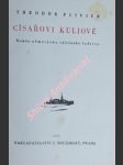 Císařovi kuliové - román německého válečného loďstva - plivier theodor - náhled