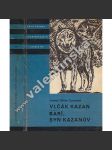 Vlčák Kazan - Barí, syn Kazanův [edice Knihy odvahy a dobrodružství KOD; 145] HOL - náhled