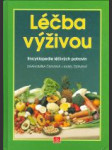 Léčba výživou - Encyklopedie léčivých potravin - náhled