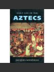 Daily life of the Aztecs - náhled