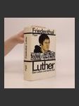 Luther : Sein Leben und seine Zeit - náhled