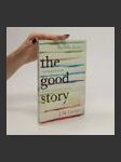 The good story : exchanges on truth, fiction and psychotherapy - náhled