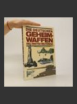 Die deutschen Geheimwaffen des Zweiten Weltkriegs - náhled