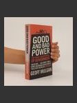 Good and bad power : the ideals and betrayals of government - náhled