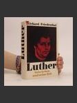 Luther : sein Leben und seine Zeit - náhled