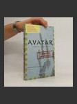 Avatar Jamesa Camerona: Príručka ako prežiť (Tajná správa o biologických a spoločenských dejinách Pandory) - náhled