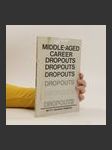 Middle-Aged Career Dropouts - náhled