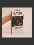 Havel v Americe. Rozhovory s americkými intelektuály, politiky a umělci - náhled