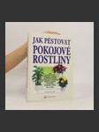 Jak pěstovat pokojové rostliny (duplicitní ISBN) - náhled