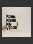 Příběhy bezpráví. Komunismu navzdory - náhled