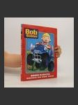 Bob the builder = Bořek stavitel : knížka na rok 2010 - náhled