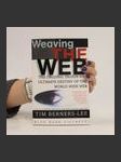 Weaving the Web. The original design and ultimative destiny of the World Wide Web by its inventor - náhled