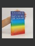 Chambers Key-Word Dictionary - náhled