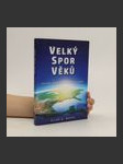 Velký spor věků - náhled