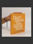 Don't Sweat the Small Stuff ... and It's All Small Stuff - náhled