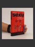 Vše o sexu : sexuologie a sexuální praxe pro každého - náhled