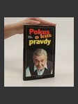 Pokus o kus pravdy - náhled