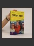 EU for you! So funktioniert die Europäische Union - náhled